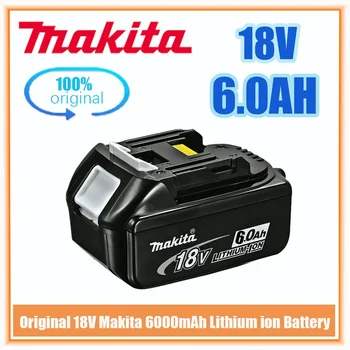 Makita Pôvodné 18V 6000mAh, Lítium-iónová Nabíjateľná Batéria 18v vŕtací Náhradné Batérie BL1860 BL1830 BL1850 BL1860B